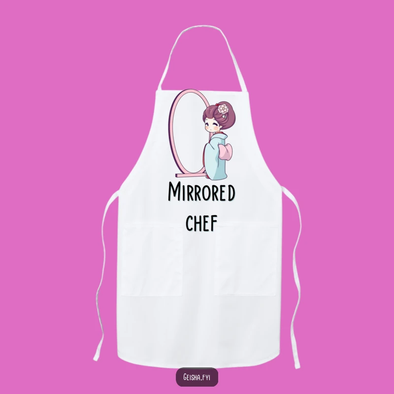Funny Geisha Mirror Apron: Cook with Confidence and Humor, a Humorous Gift