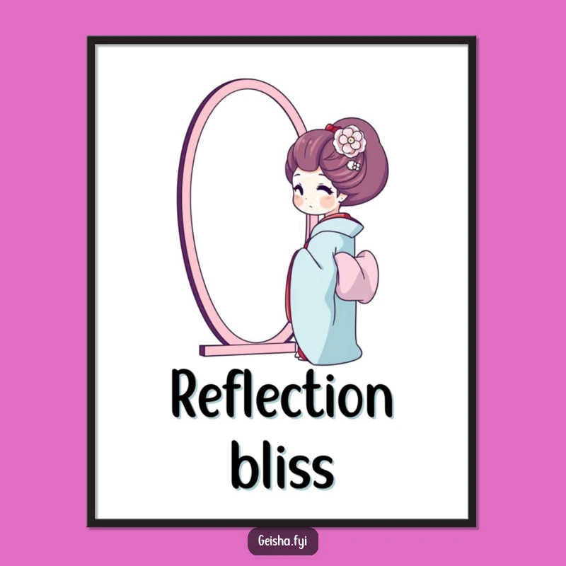 Funny Geisha Mirror Digital Print: Instant Self-Love and Humor for Your Walls