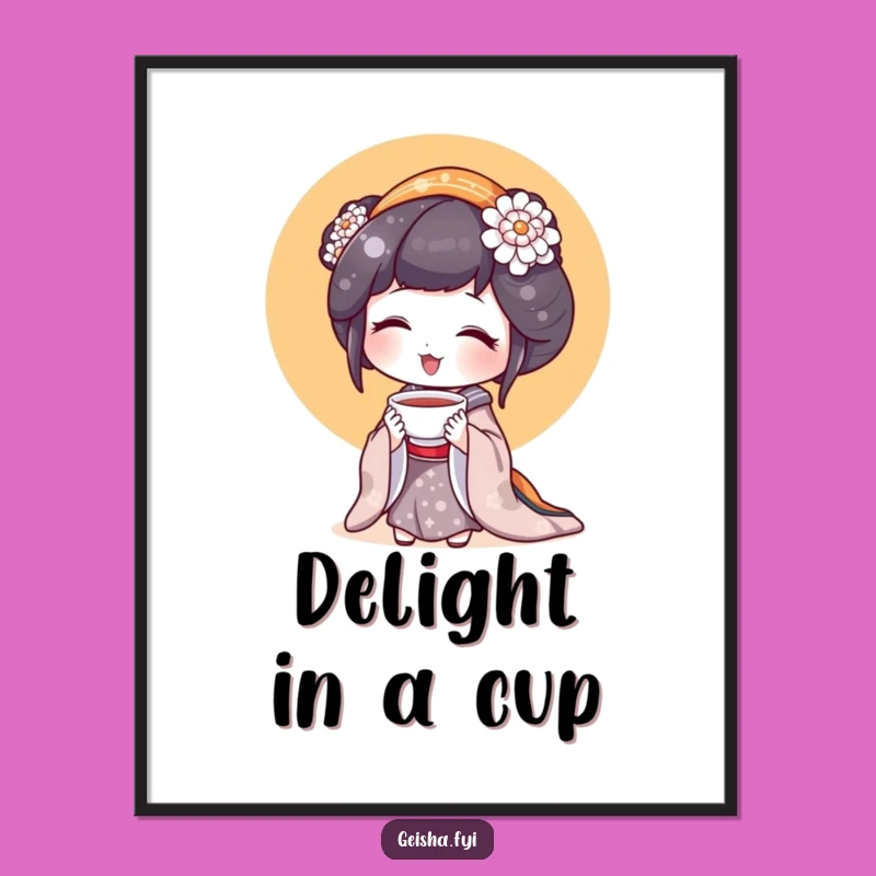 Funny Geisha Teacup Art Poster: Serene Moments Decor Gift