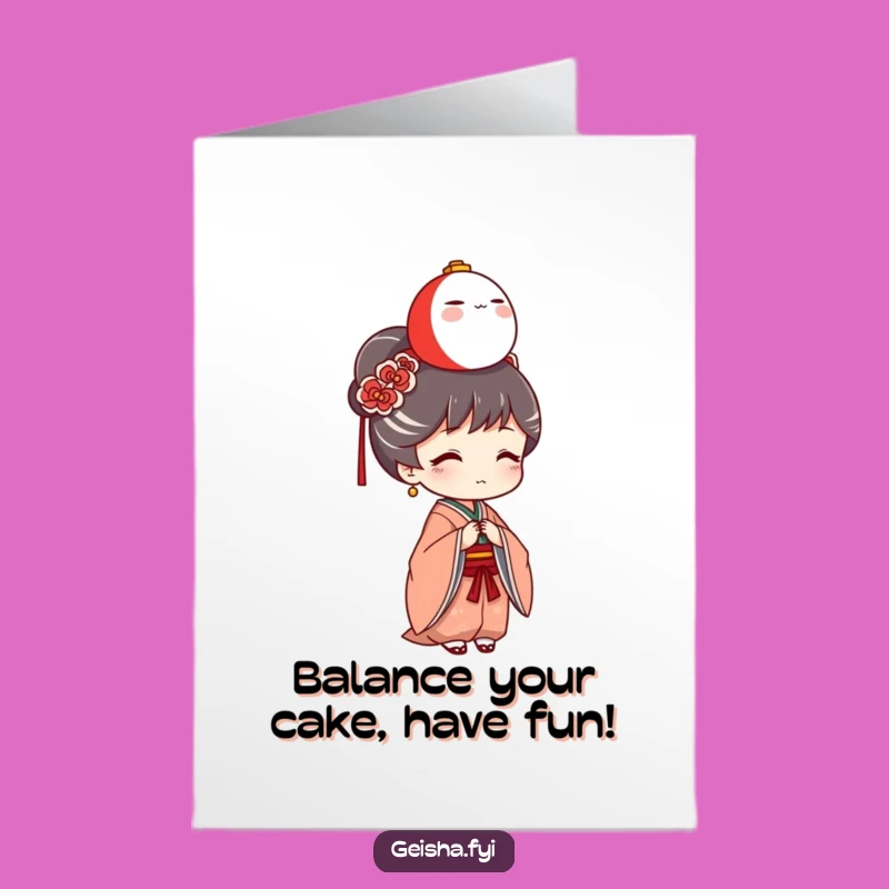 Funny Free Printable Geisha Birthday Card: Daruma Doll Balance Humor