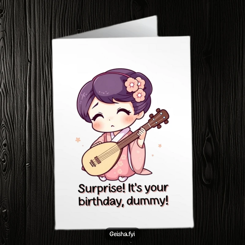 Funny Free Printable Birthday Card: a surprised geisha with wide eyes plays a tiny shamisen, a whimsical birthday wish.