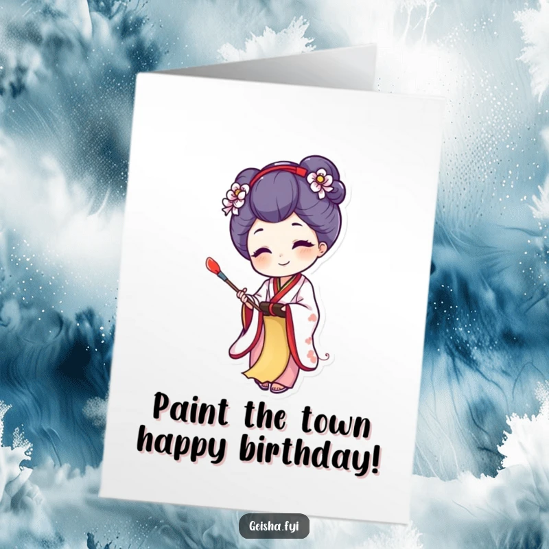 Funny Free Printable birthday card featuring a joyful geisha character dabbing paint onto a tiny scroll, celebrating with artistic passion.