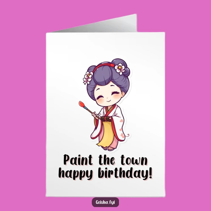 Free Printable Birthday Card: Geisha Painting Joy, Artistic and Funny Downloadable Gift