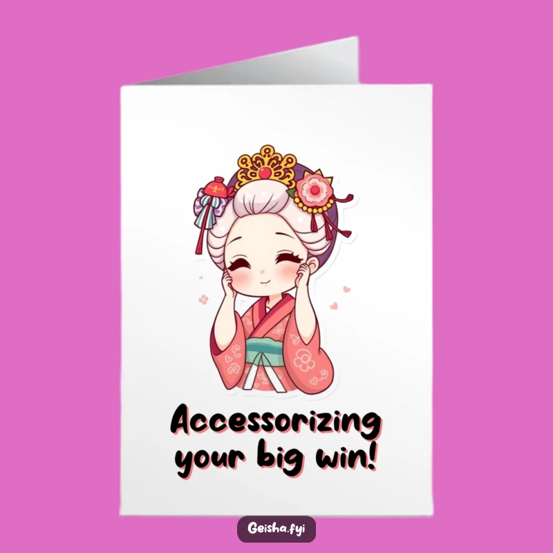 Free Printable Geisha Congrats Card: Chic Style - Funny Downloadable Gift