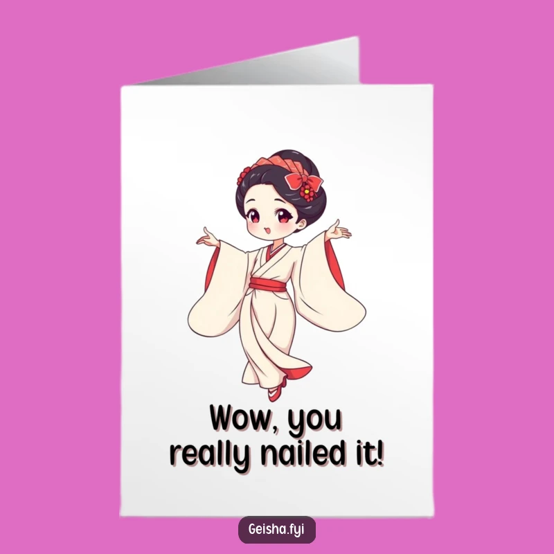 Free Printable Geisha Congrats Card: Elegant Dancer - Funny Downloadable Gift