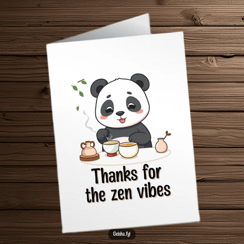 Funny Free Printable thank you card with a panda attempting a graceful tea ceremony gesture.