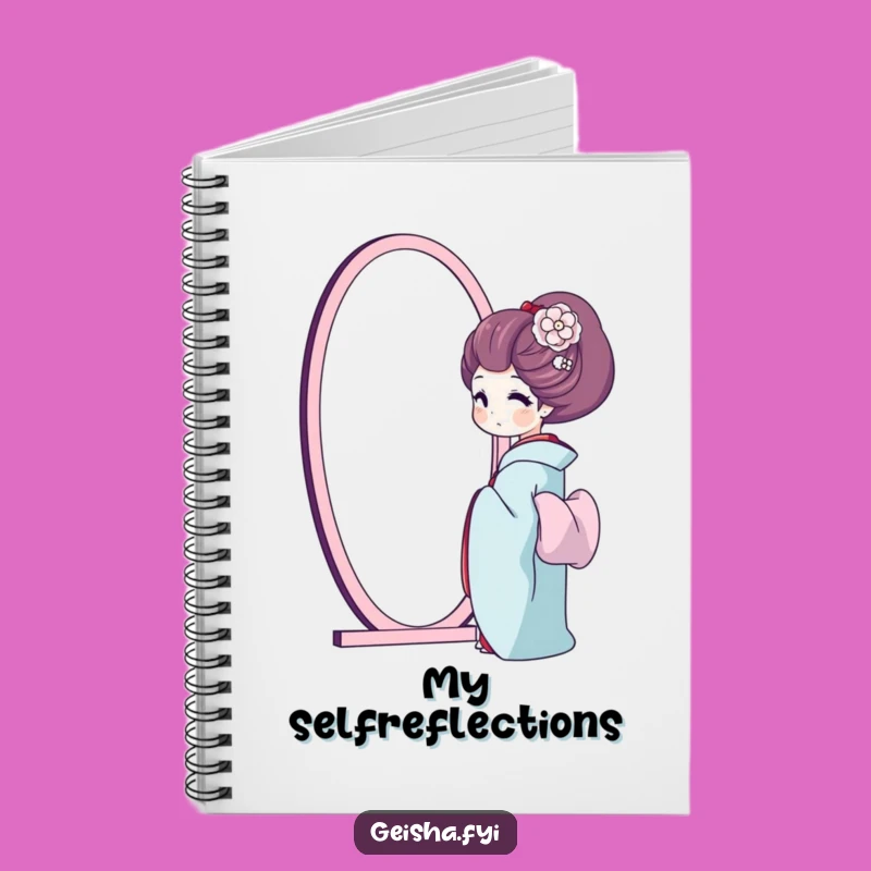 Funny Geisha Mirror Notebook: Journal Your Thoughts with Humorous Self-Appreciation