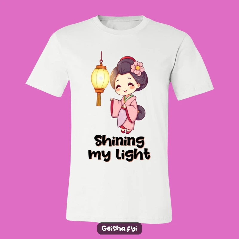 Funny Smiling Geisha T-Shirt, Carry Light and Laughter Everywhere